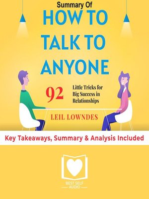 Summary of How to Talk to Anyone: 92 Little Tricks for Big Success in Relationships by Leil Lowndes - Audiobook